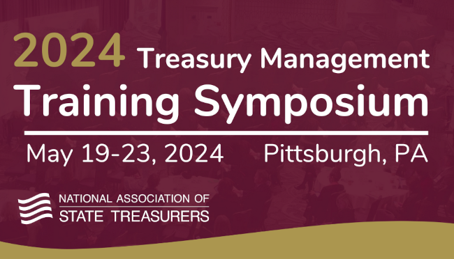 National Association of State Treasurers-NAST Treasury Management Training Conference 2024